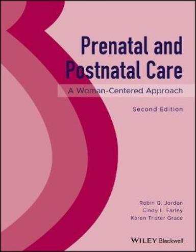 Prenatal and Postnatal Care: 2nd Edition