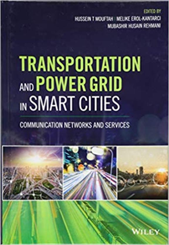 Transportation and Power Grid in Smart Cities: Communication Networks and Services
