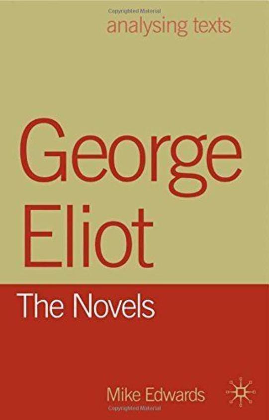 George Eliot The Novels
