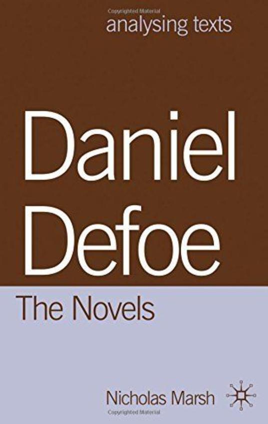 Daniel Defoe The Novels
