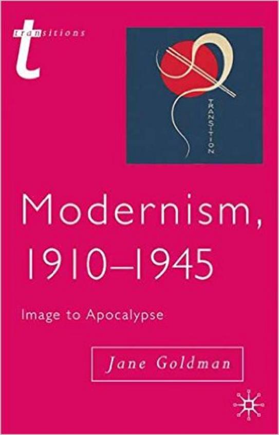 Modernism, 1910-1945, Image to Apocalypse