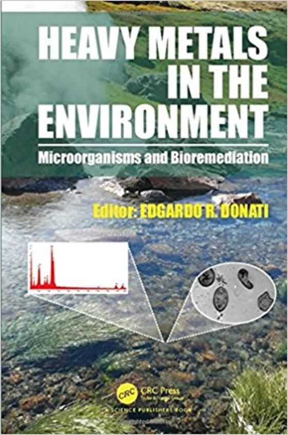 Heavy Metals In The Environment: Microorganisms And Bioremediation