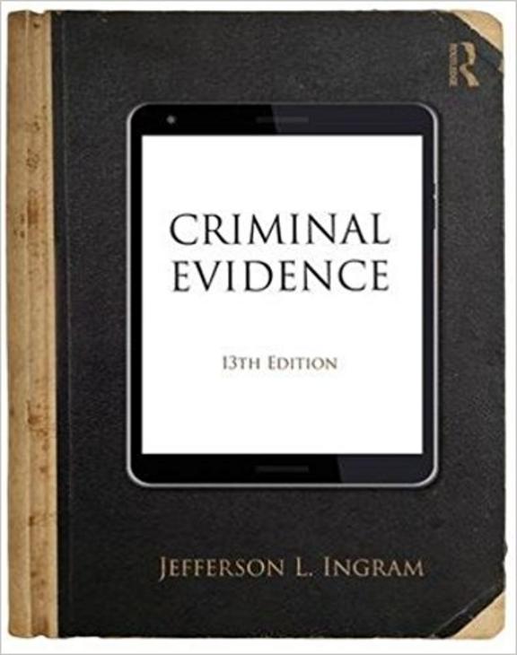 Criminal Evidence: 13th Edition
