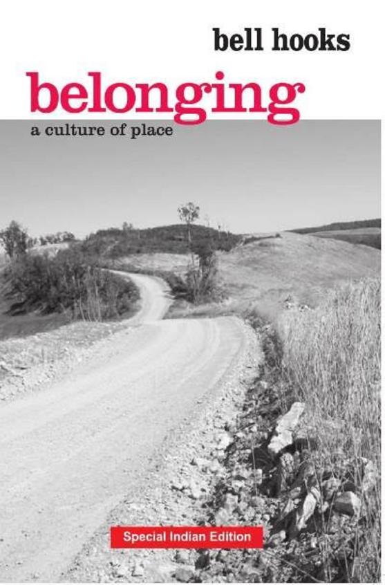 Belonging: A Culture of Place