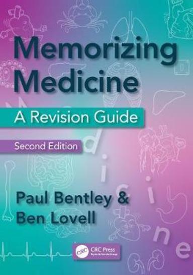 Memorizing Medicine: A Revision Guide: 2nd Edition