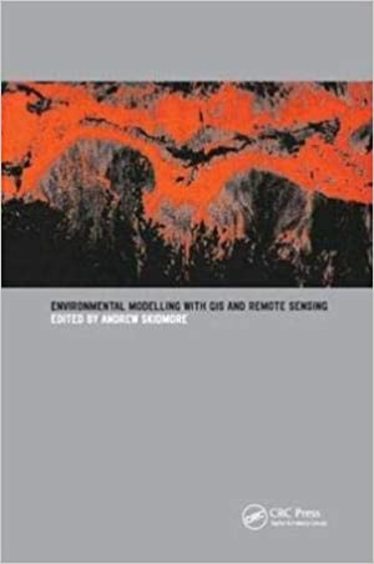 Environmental Modelling With Gis & Remote Sensing : Special Indian Edition