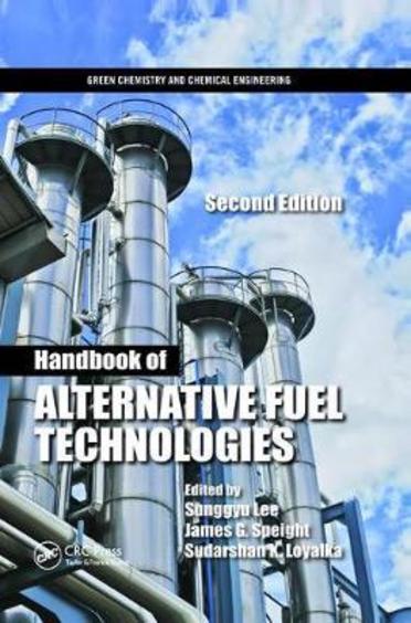 Handbook Of Alternative Fuel Technologies