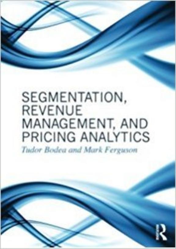 Segmentation Revenue Management and Pricing Analytics