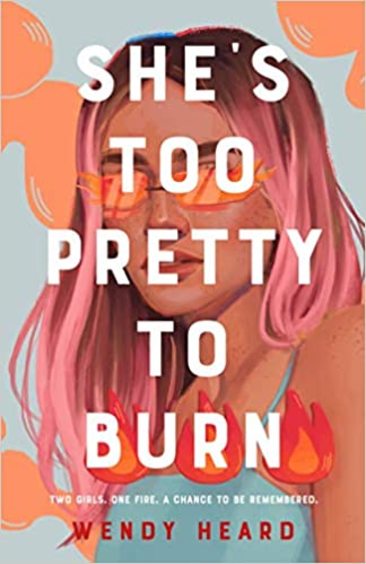Shes Too Pretty To Burn