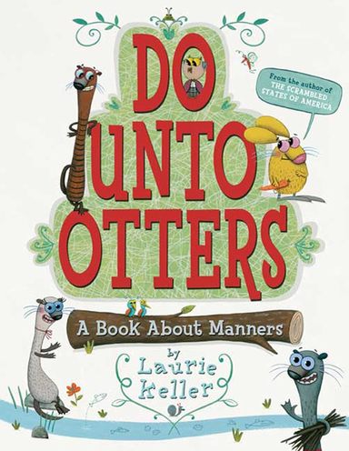Do Unto Otters : A Book About Manners