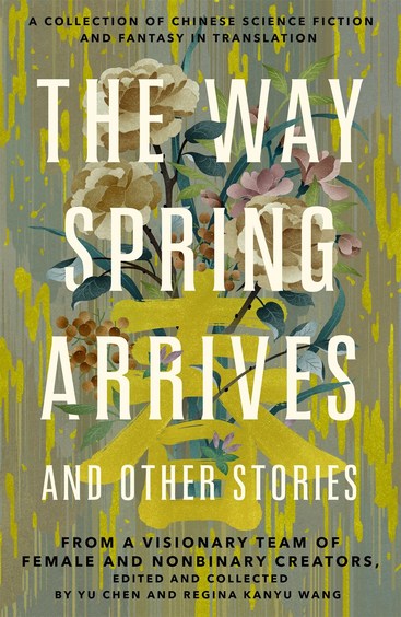 Way Spring Arrives & Other Stories