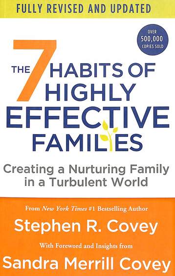 7 Habits Of Highly Effective Families Fully Revised & Updated