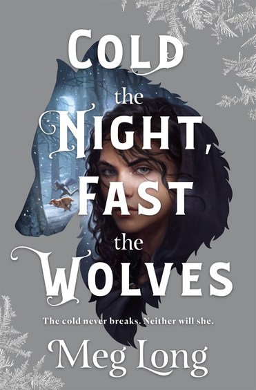 Cold The Night Fast The Wolves : A Novel
