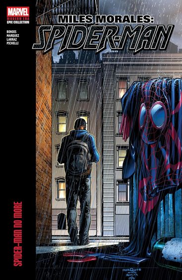 Miles Morales: Spider-Man Modern Era Epic Collection: Spider-Man No More
