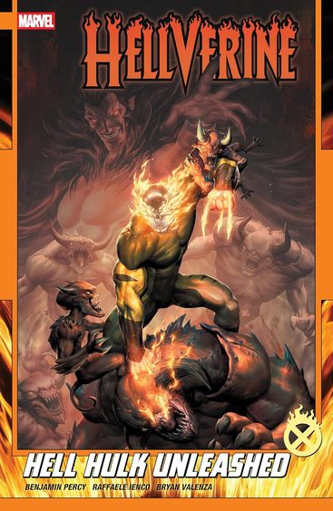 Hellverine Volume 2: Hell Hulk Unleashed