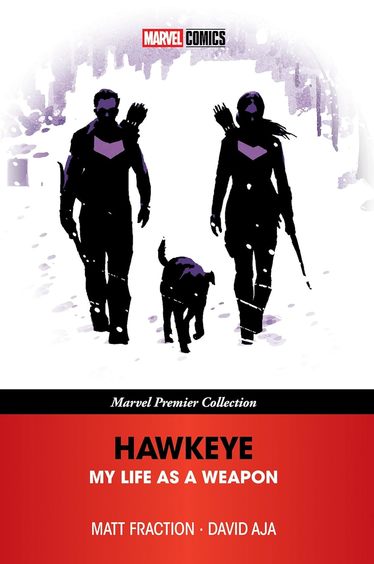 Hawkeye : My Life As A Weapon  Marvel Premier Collection