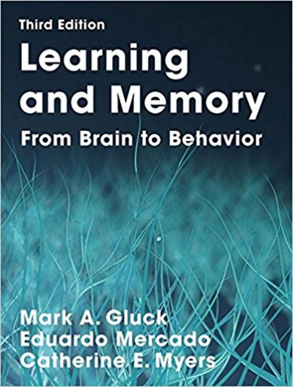 Buy Learning and Memory: 3rd Edition book : Mark A Gluck, Eduardo