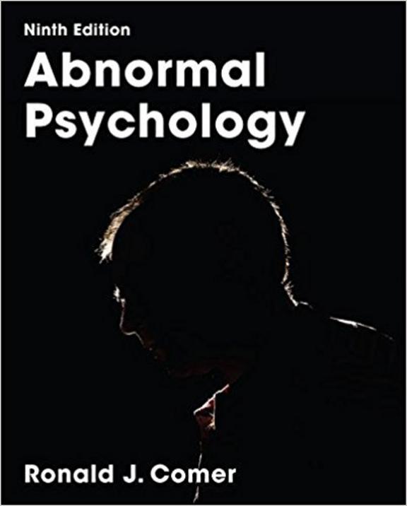 Abnormal Psychology: 9th Edition