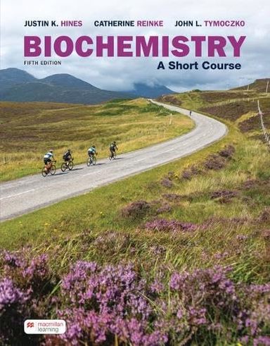 Biochemistry: A Short Course: 5th Edition
