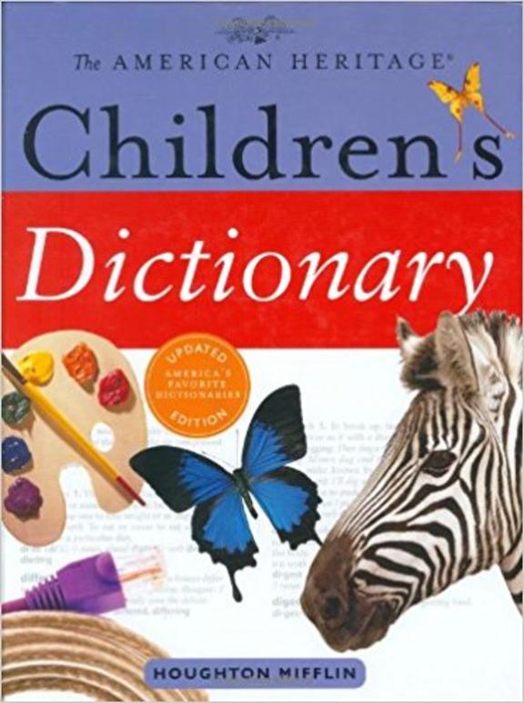 The American Heritage Childrens Dictionary
