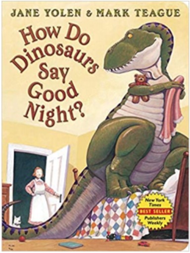 How Do Dinosaurs Say Good Night