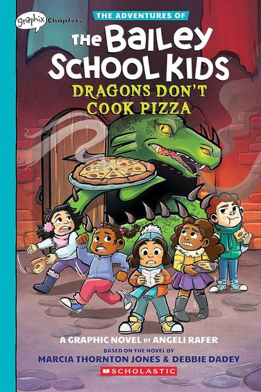 Bailey School Kids Graphix #4 : Dragons Don''T Cook Pizza