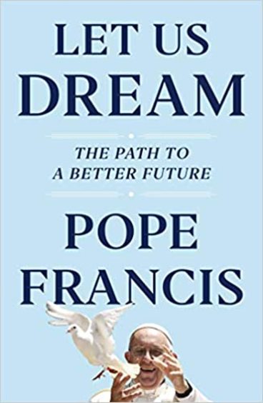 Let Us Dream : A Path To A Better Future