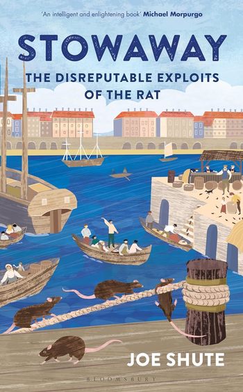Stowaway : The Disreputable Exploits Of The Rat