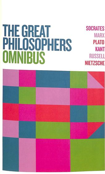 The Great Philosophers Omnibus
