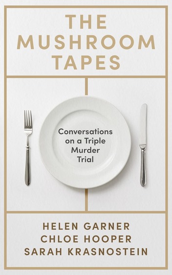 Mushroom Tapes: Conversations on a Triple Murder Trial