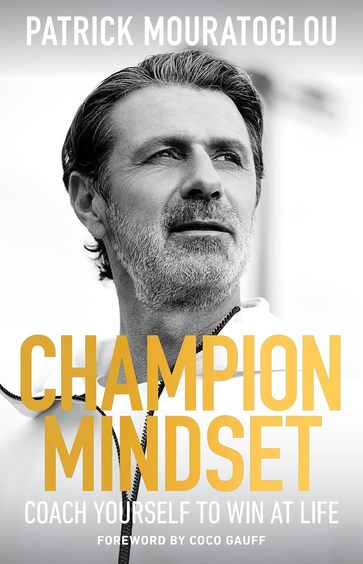 Champion Mindset : Coach Yourself To Win At Life