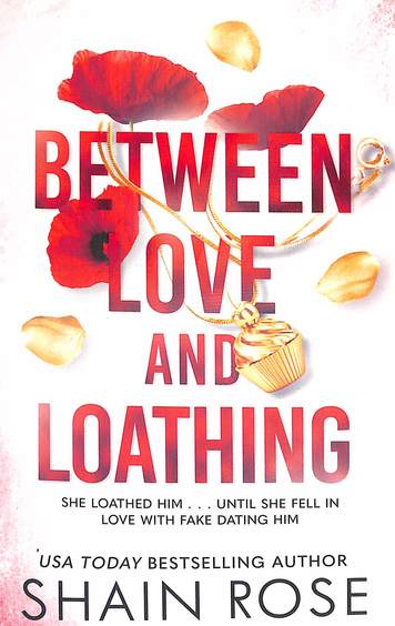 Between Love & Loathing