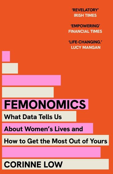 Femonomics: The Empowering, Data-Driven Guide to Making Better Decisions at Home and Work