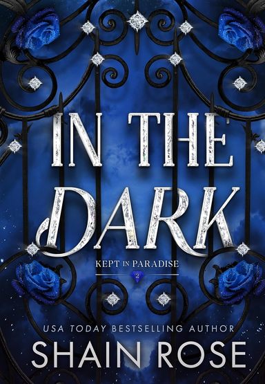 In The Dark : Kept In Paradise
