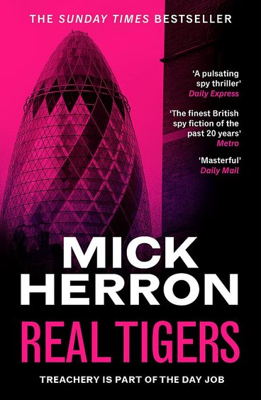 Real Tigers : Slough House Thriller 3
