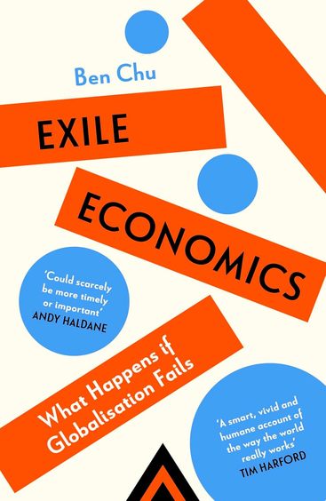 Exile Economics : Tariffs Trade Wars & The Future After Globalisation