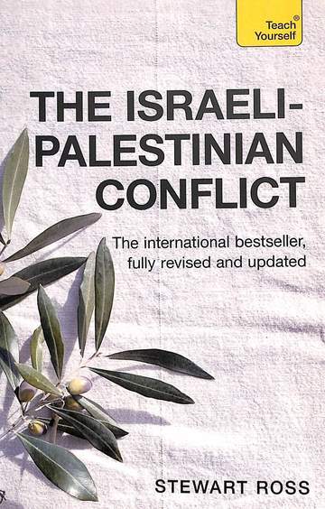 Israeli Palestinian Conflict : Teach Yourself
