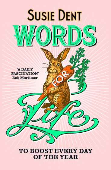 Words For Life : To Boost Every Day Of The Year