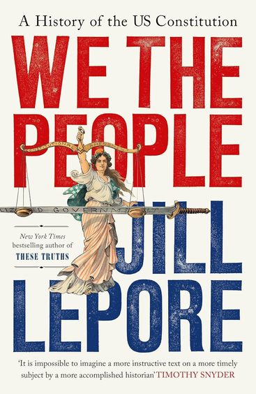We The People : A History Of The Us Constitution