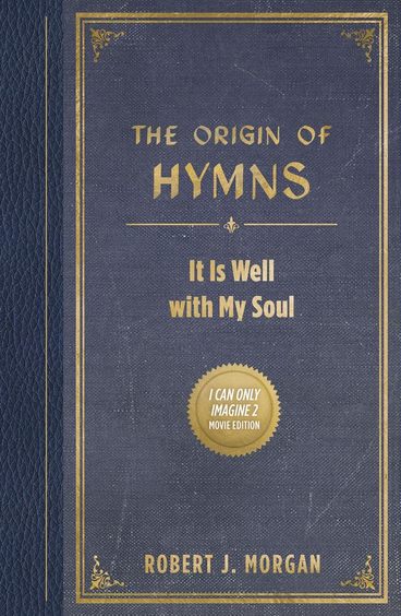 Origin of Hymns: It Is Well with My Soul