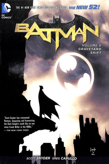 Bat Man Vol 6  Graveyard Shift