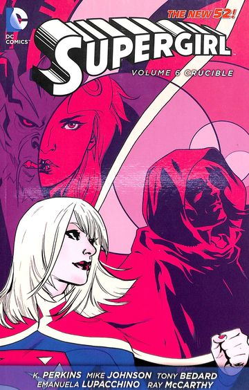 Supergirl : Crucible Vol 6