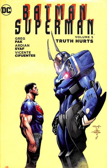 Bat Man Super Man Vol 5 Truth Hurts
