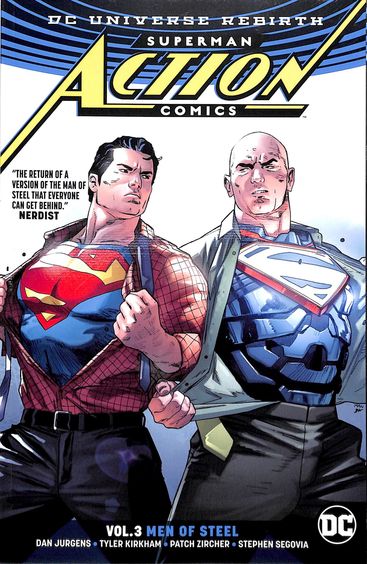 Superman Action Comics Men Of Steel Vol: 3
