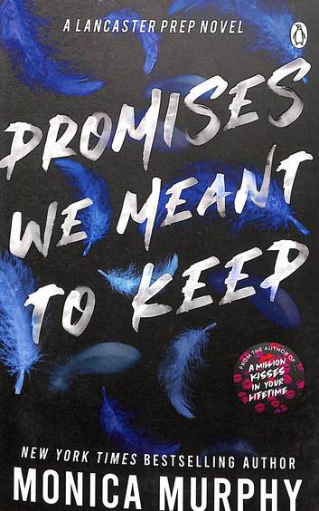 Promises We Meant To Keep