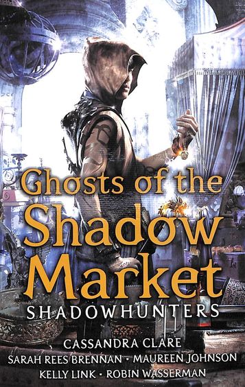 Ghosts Of The Shadow Market