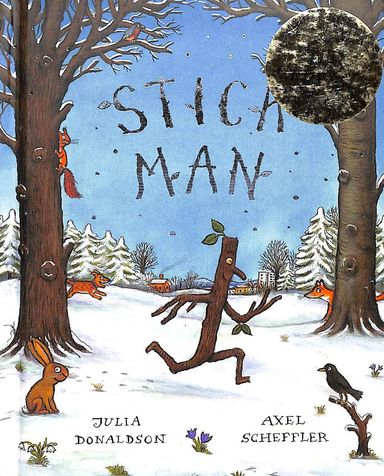 Stick Man :The Gruffalo