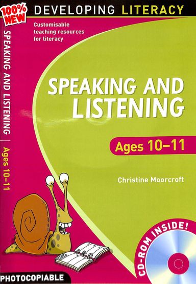 Developing Literacy : Speaking & Listening Age 10-11