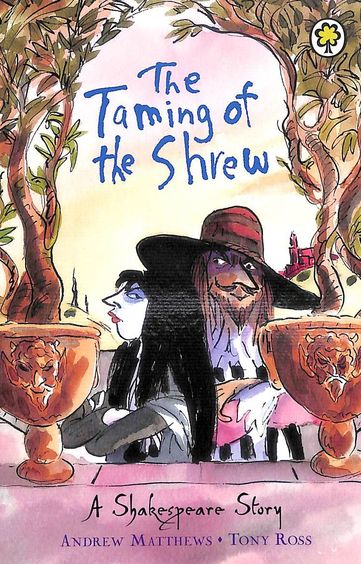 Taming Of The Shrew : A Shakespeare Story