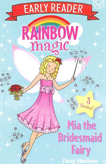 Early Reader Rainbow Magic : Mia The Bridesmaid Fairy